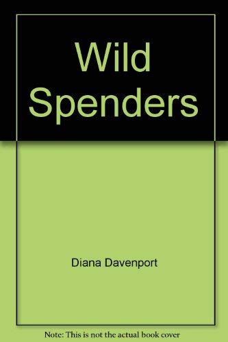 Beispielbild fr Wild Spenders zum Verkauf von Better World Books