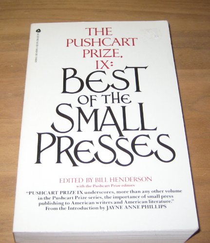 Beispielbild fr The Pushcart Prize, IX: Best of the Small Presses zum Verkauf von Robinson Street Books, IOBA