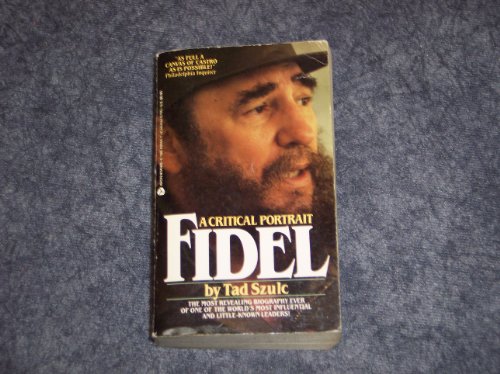 Beispielbild fr Fidel: A Critical Portrait zum Verkauf von ThriftBooks-Dallas