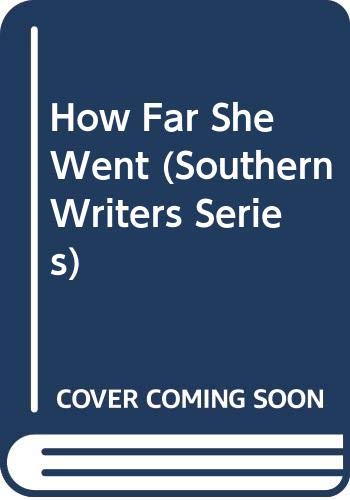 9780380699728: How Far She Went (Southern Writers Series)