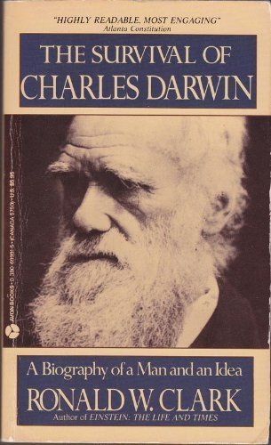 Stock image for The Survival of Charles Darwin: A Biogrpahy of a Man and an Idea for sale by Wonder Book