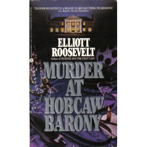Beispielbild fr Murder at Hobcaw Barony (An Eleanor Roosevelt Mystery) zum Verkauf von Gulf Coast Books