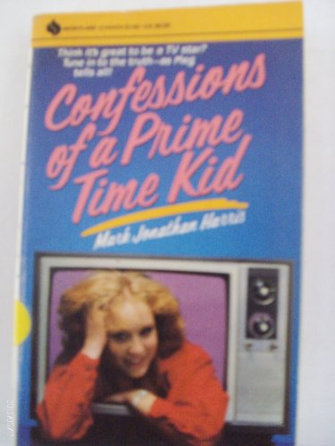 Beispielbild fr Confessions of a Prime Time Kid zum Verkauf von Wonder Book