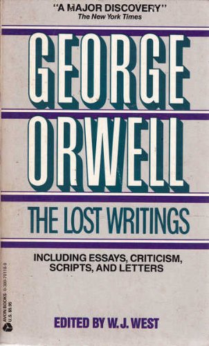 Imagen de archivo de George Orwell: The Lost Writings a la venta por -OnTimeBooks-