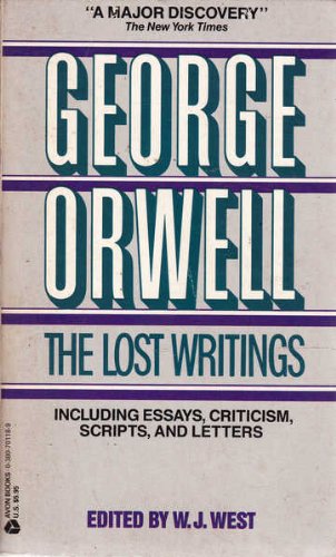 Stock image for George Orwell: The Lost Writings for sale by -OnTimeBooks-