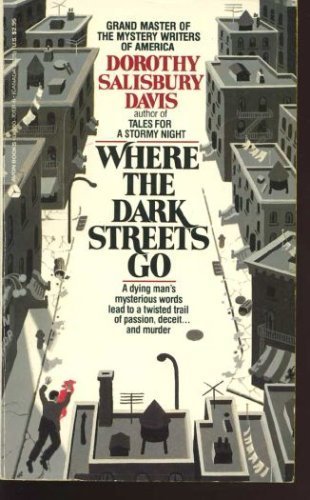 Stock image for Where the Dark Streets Go (R) for sale by ThriftBooks-Atlanta