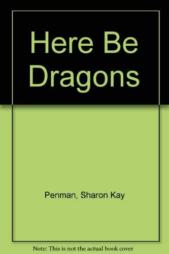 Beispielbild fr Here Be Dragons zum Verkauf von Better World Books