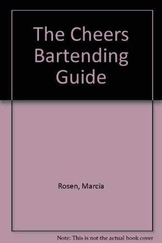 Stock image for The Cheers Bartending Guide for sale by Irish Booksellers