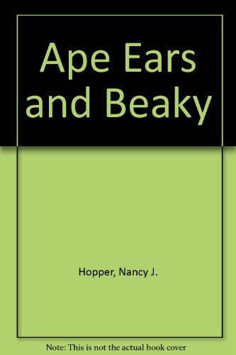 9780380702701: Ape Ears and Beaky