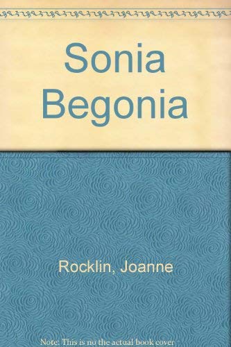 Stock image for Sonia Begonia for sale by Bank of Books