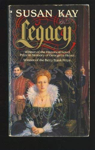 Imagen de archivo de Legacy : The Beloved Novel of Elizabeth, England's Most Passionate Queen -- and the Three Men Who Loved Her a la venta por Better World Books