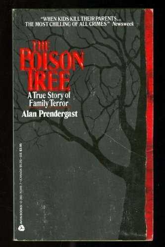 Beispielbild fr Poison Tree: A True Story of Family Terror zum Verkauf von Wonder Book