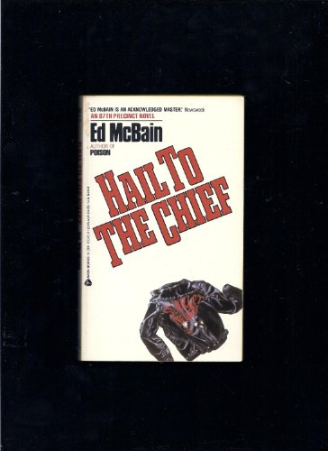 9780380703708: Hail to the Chief (87th Precinct)