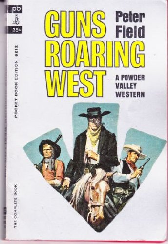Guns Roaring West