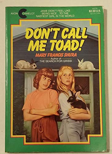 Imagen de archivo de Don't Call Me Toad! a la venta por Wonder Book