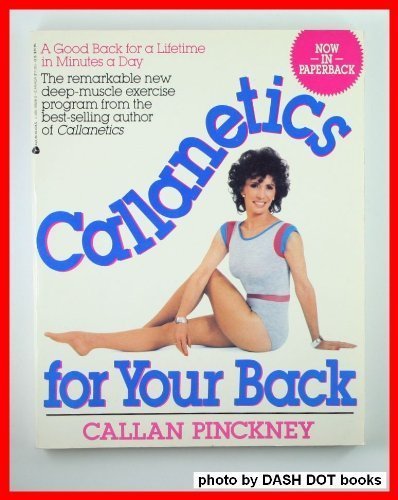 Beispielbild fr Callanetics for Your Back zum Verkauf von Better World Books