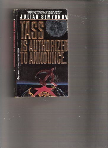 Imagen de archivo de Tass Is Authorized to Announce. a la venta por Better World Books