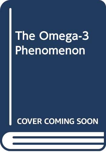 Imagen de archivo de The Omega-3 Phenomenon a la venta por ThriftBooks-Dallas