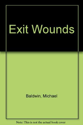 Beispielbild fr Exit Wounds zum Verkauf von Fallen Leaf Books