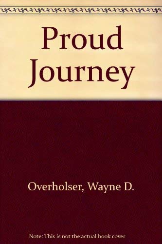 Proud Journey (9780380706785) by Overholser, Wayne D.