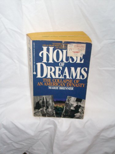 9780380707270: The House of Dreams: The Collapse of an American Dynasty