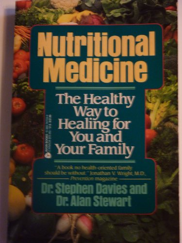 Stock image for Nutritional Medicine/the Healthy Way to Healing for You and Your Family for sale by Wonder Book