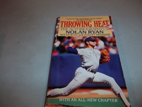 Stock image for Throwing Heat: The Autobiography of Nolan Ryan for sale by Gulf Coast Books
