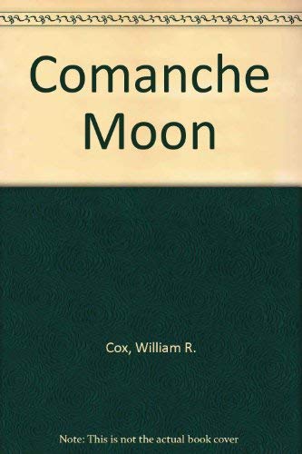 Beispielbild fr Comanche Moon zum Verkauf von Isle of Books