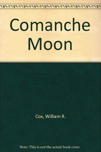 Stock image for Comanche Moon for sale by ThriftBooks-Dallas