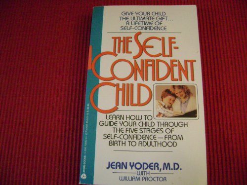 Self-Confident Child (9780380708420) by Yoder, Jean