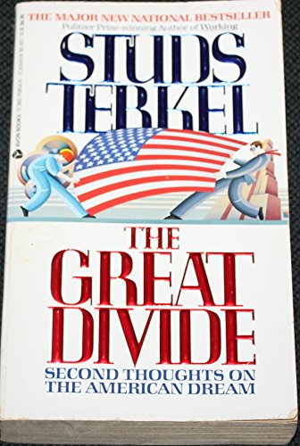 Stock image for The Great Divide : Second Thoughts on the American Dream for sale by Better World Books: West