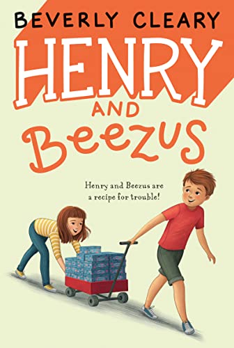 Henry and Beezus (Henry Huggins) - Beverly Cleary