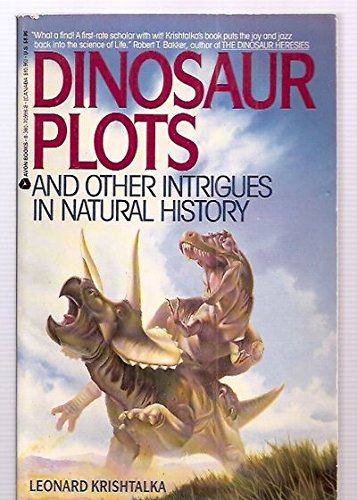 Beispielbild fr Dinosaur Plots and Other Intrigues in Natural History zum Verkauf von Wonder Book