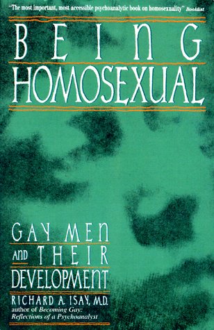 9780380710225: Being Homosexual: Gay Men and Their Development