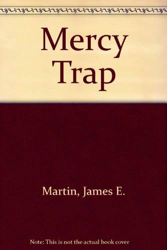 Mercy Trap (9780380710416) by Martin, James E.