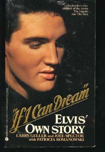 Beispielbild fr If I Can Dream : Elvis' Own Story zum Verkauf von Better World Books