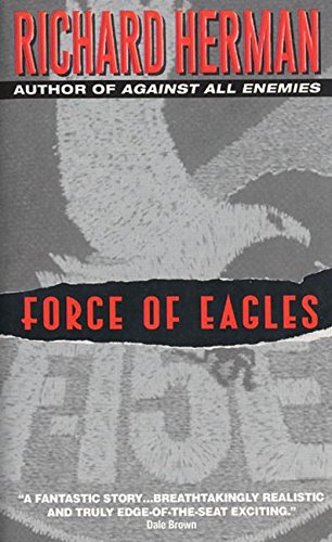9780380711024: Force of Eagles: A Novel
