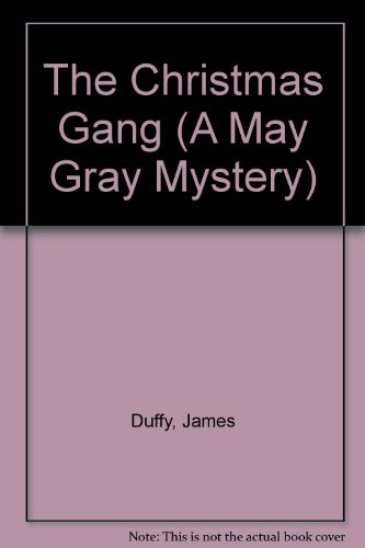 Beispielbild fr The Christmas Gang (A May Gray Mystery) zum Verkauf von SecondSale
