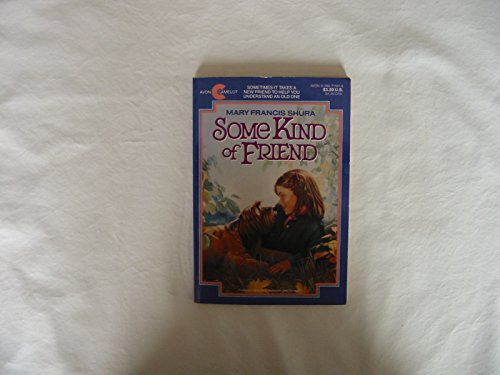 Stock image for Some Kind of Friend (An Avon Camelot Book) for sale by Wonder Book