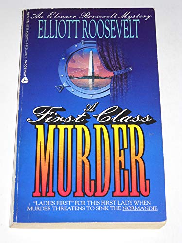 A First Class Murder (9780380712380) by Roosevelt, Elliott