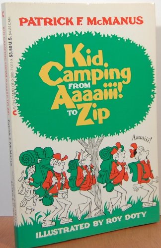 9780380713110: Kid Camping from Aaaaiii! to Zip