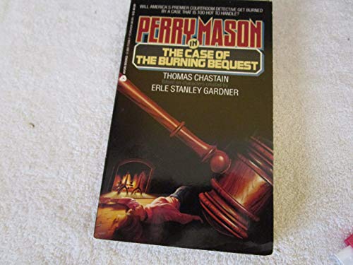 Beispielbild fr Perry Mason in the Case of the Burning Bequest zum Verkauf von Better World Books
