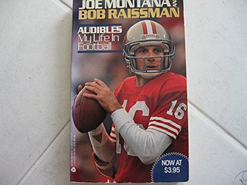 Audibles My Life in Football (9780380713264) by Montana, Joe; Raissman, Bob