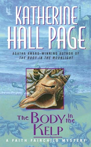 Stock image for The Body in the Kelp: A Faith Fairchild Mystery for sale by Your Online Bookstore