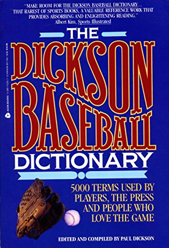9780380713356: The Dickson Baseball Dictionary