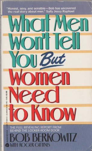 Imagen de archivo de What Men Won't Tell You but Women Need to Know a la venta por Once Upon A Time Books