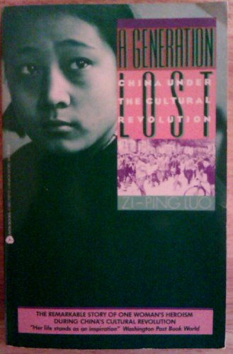 Beispielbild fr A Generation Lost: China Under the Cultural Revolution zum Verkauf von Wonder Book