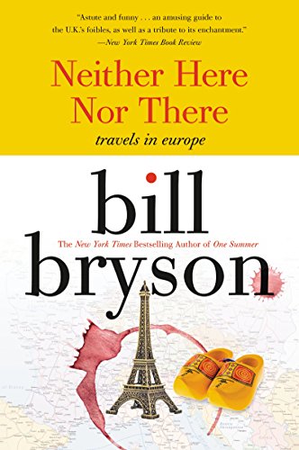 Stock image for Neither Here nor There: Travels in Europe for sale by SecondSale