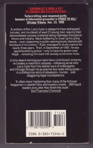 Imagen de archivo de Freed to Kill: The True Story of Larry Eyler a la venta por ThriftBooks-Dallas