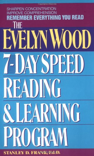 Stock image for Remember Everything You Read: The Evelyn Wood 7-Day Speed Reading & Learning Program for sale by HPB-Emerald